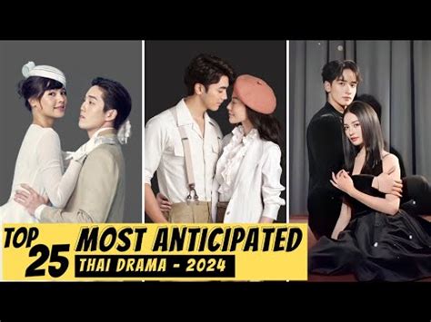 [Top 25] Most Anticipated New Thai Drama in 2024